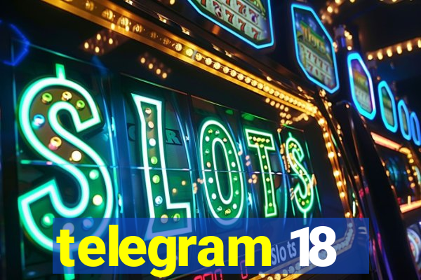 telegram 18